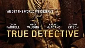 Cztery nowe plakaty promujące serial True Detective sezon 2 2 10525769 891291220912886 3693876163475717436 n