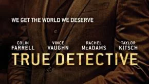 Cztery nowe plakaty promujące serial True Detective sezon 2 3 11174780 891291260912882 3145866496037182421 n