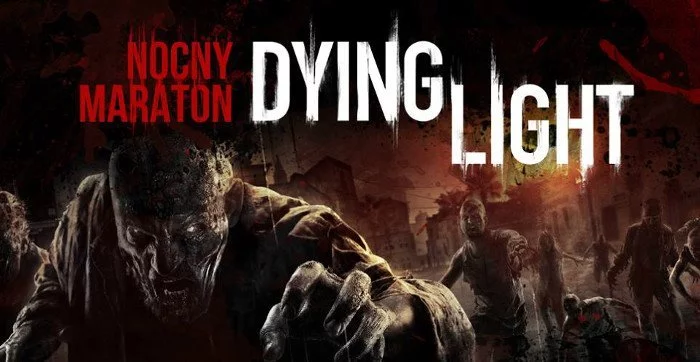 nocny maraton dying light