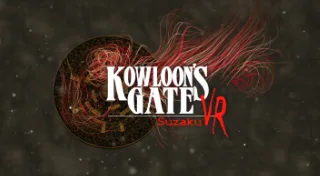 Kowloon's Gate VR: Suzaku