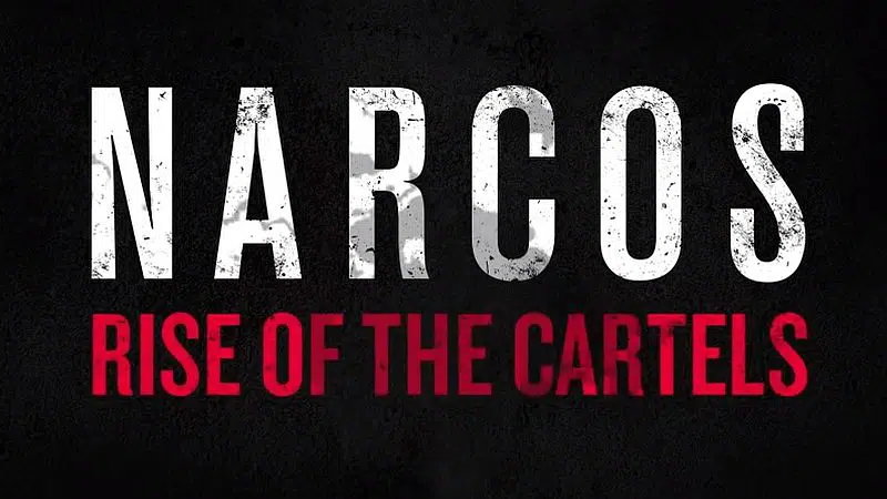 Narcos Rise Of The Cartels