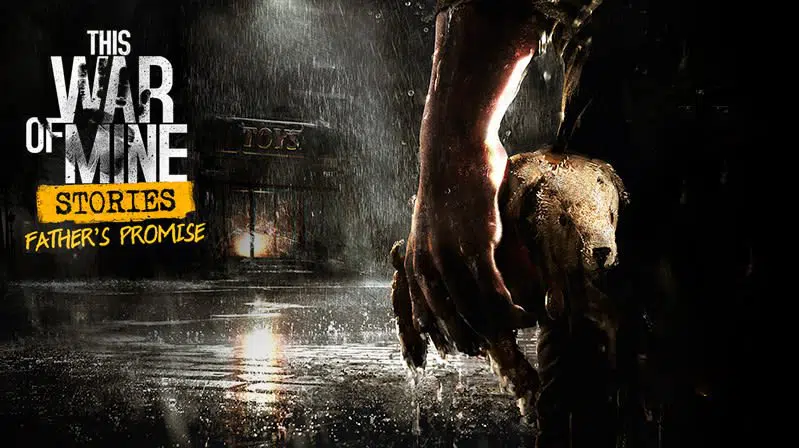 This War Of Mine Stories Father's Promise
