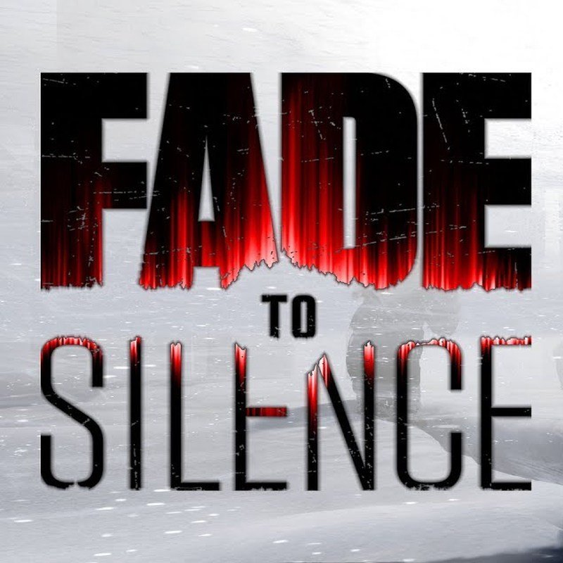 Fade To Silence