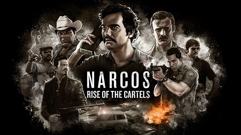 Narcos Rise Of The Cartels