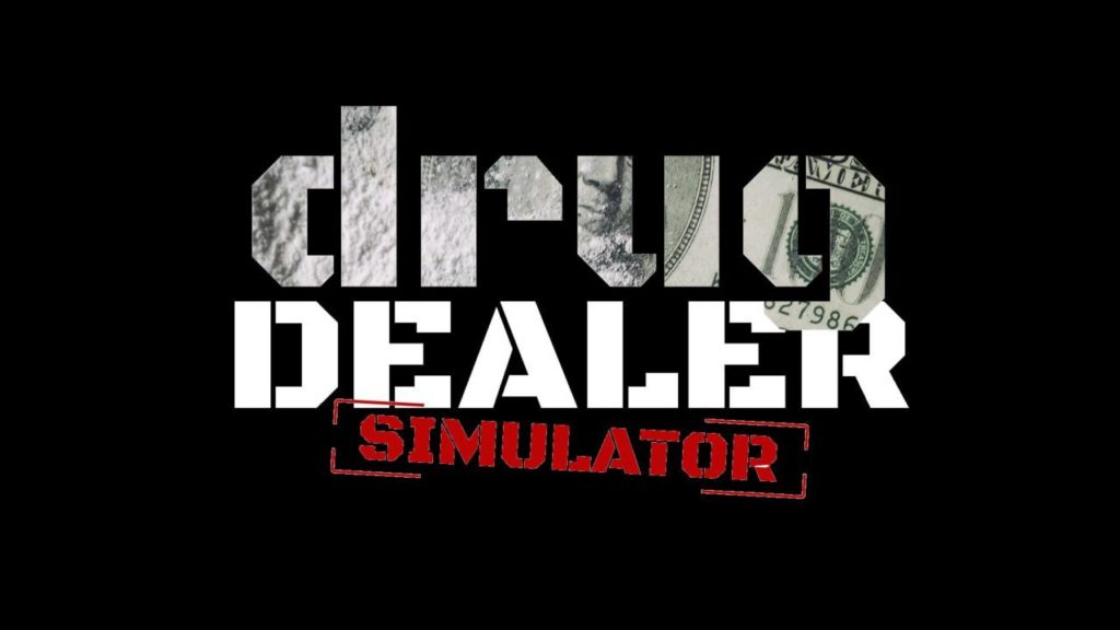 Drug Dealer Simulator e1586944238692