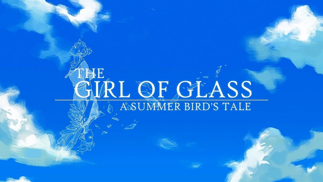 The Girl Of Glass A Summer Bird's Tale