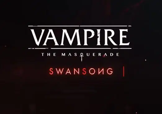 Vampire The Masquerade – Swansong