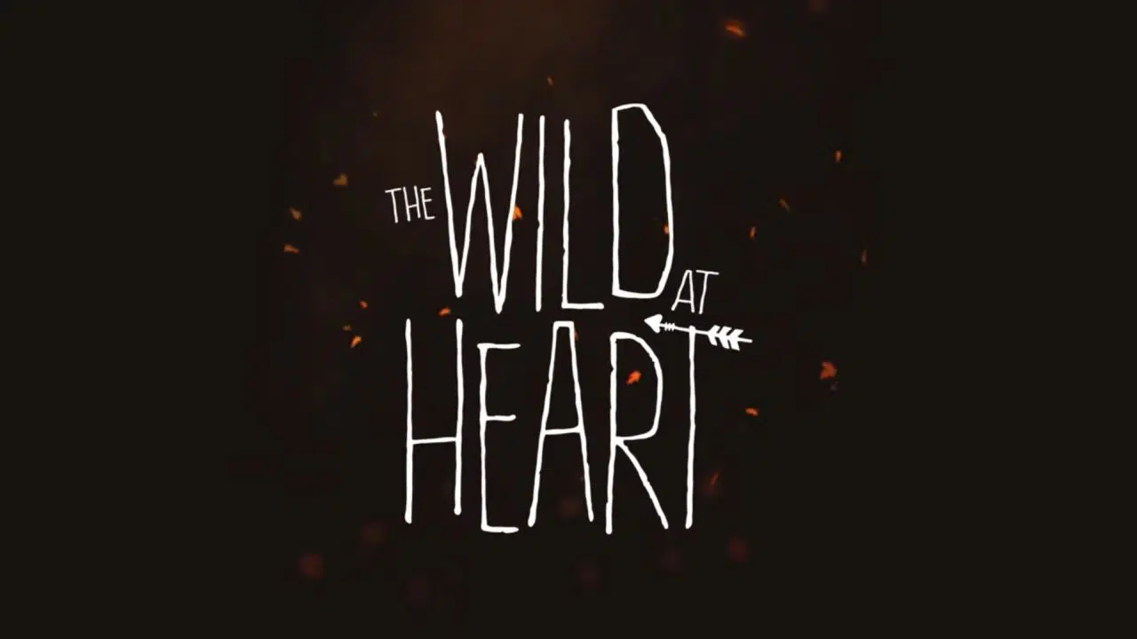 The Wild At Heart