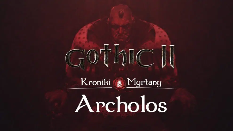 Co nas pozytywnie zaskoczyło w 2021 roku? 8 Gothic 2 Kroniki Myrtany Archolos