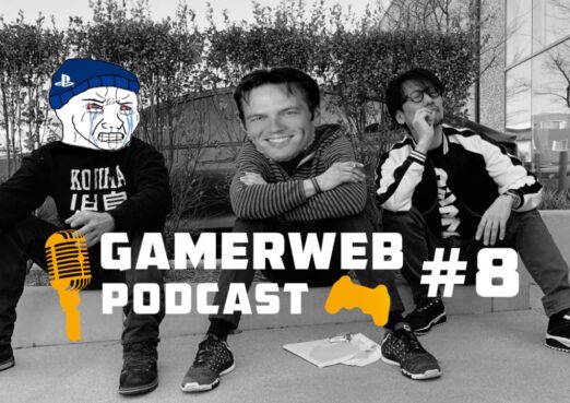 Gamerweb Podcast #8