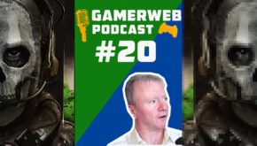 Gamerweb Podcast Gamerweb Podcast 20