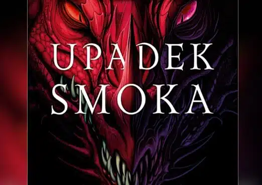 Upadek Smoka Recenzja