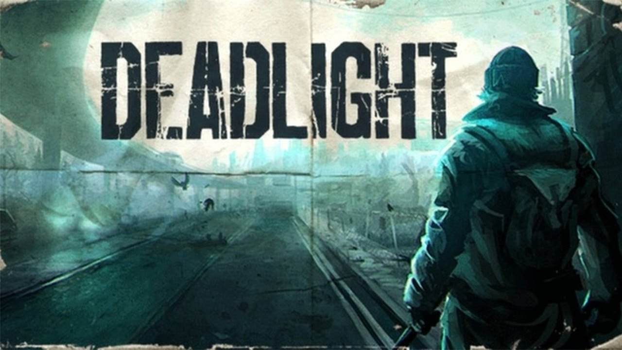 Deadlight 1