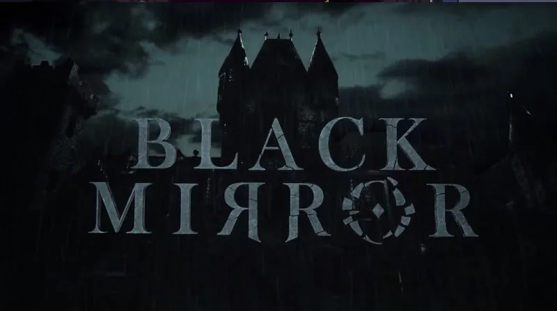 Black Mirror